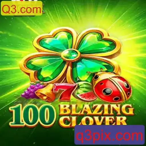 100BlazingClover: O Novo Fenômeno dos Jogos Online